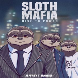 Sloth Mafia