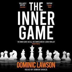 The Inner Game, Dominic Lawson