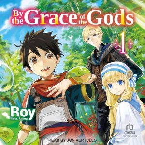 By the Grace of the Gods Volume 1, Roy