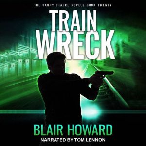 Train Wreck, Blair C. Howard