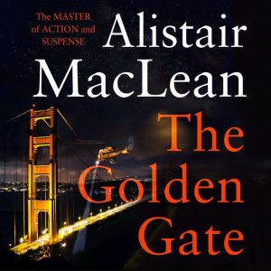 The Golden Gate, Alistair MacLean