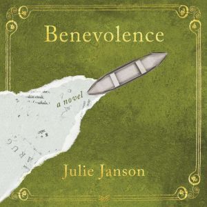 Benevolence: A Novel