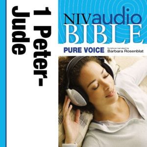A NIVudio Bible, Pure Voice: 1 and 2 Peter; 1, 2 and 3 John; and Judeudio Download (Narrated by Barbara Rosenblat), Barbara Rosenblat