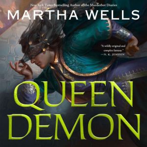 Queen Demon, Martha Wells