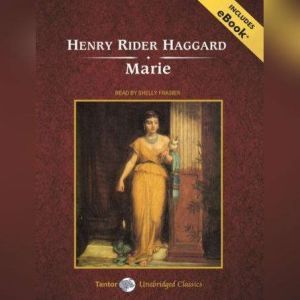 Marie, Henry Rider Haggard