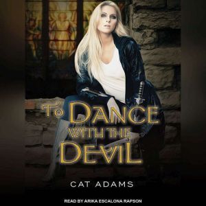 To Dance With the Devil, Cat Adams