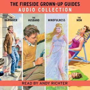 The Fireside GrownUp Guides Audio Co..., Jason Hazeley