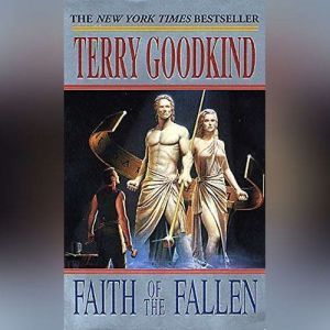 Faith of the Fallen, Terry Goodkind