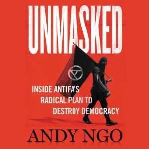 Unmasked, Andy Ngo