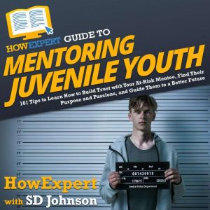 HowExpert Guide to Mentoring Juvenile..., HowExpert