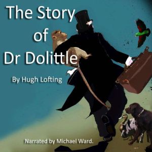 The Story of Dr Dolittle, Hugh Lofting