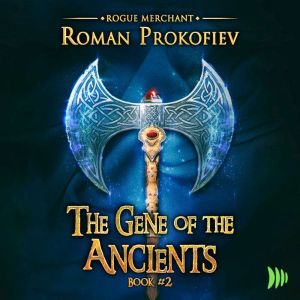The Gene of Ancients, Roman Prokofiev