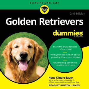 Golden Retrievers For Dummies, Nona Kilgore Bauer
