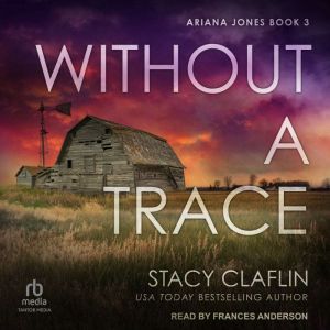 Without a Trace, Stacy Claflin