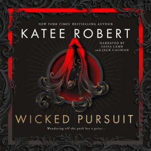 Wicked Pursuit, Katee Robert