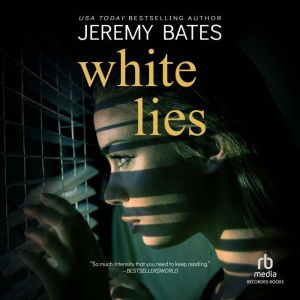 White Lies, Jeremy Bates