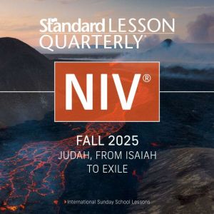 NIV Standard Lesson Quarterly Audio Fall 2025