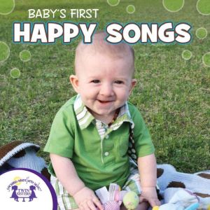 Babys First Happy Songs, Kim Mitzo Thompson