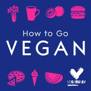 How To Go Vegan, Abigail Hardiman
