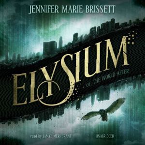 Elysium, Jennifer Marie Brissett