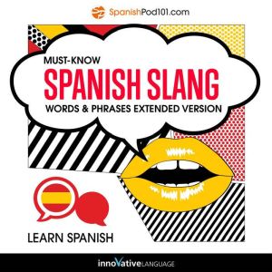 Learn Spanish MustKnow Spanish Slan..., Innovative Language Learning