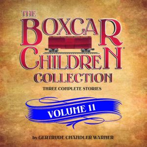 The Boxcar Children Collection Volume..., Gertrude Chandler Warner