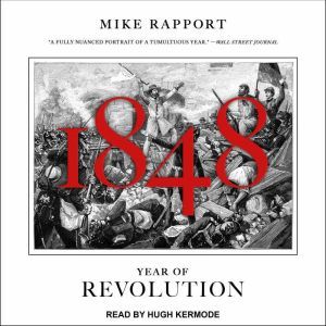 1848, Mike Rapport