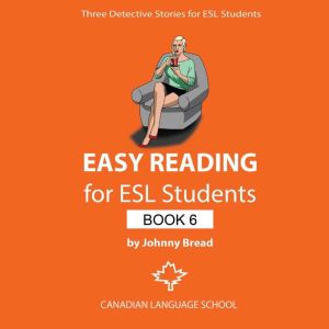 Easy Reading for ESL Students  Book ..., Johnny Bread