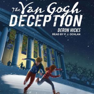The Van Gogh Deception, Deron Hicks