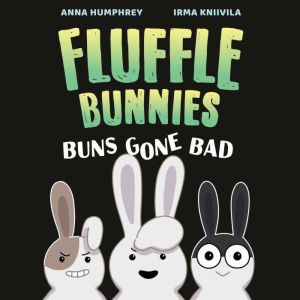 Buns Gone Bad (Fluffle Bunnies, Book 1)