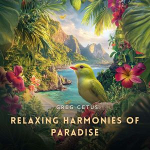 Relaxing Harmonies of Paradise: Birdsong and Distant Ocean Waves for Focus and Meditation