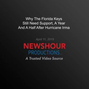Why The Florida Keys Still Need Suppo..., PBS NewsHour