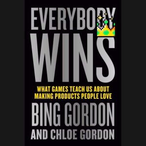 Everybody Wins, Bing Gordon