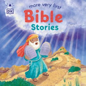 More Very First Bible Stories, DK