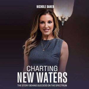 Charting New Waters: The Story Behind Success on The Spectrum