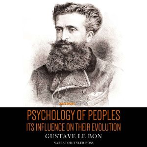 Psychology of Peoples, Gustave Le Bon