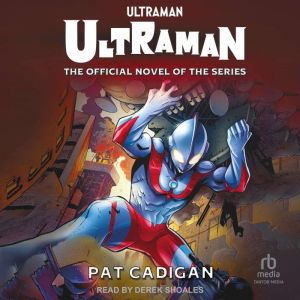 Ultraman - Ultraman: The Official Novel of the Series