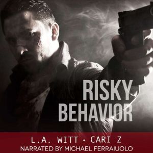 Risky Behavior, Cari Z