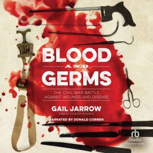 Blood and Germs, Gail Jarrow