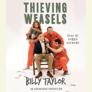 Thieving Weasels, Billy Taylor