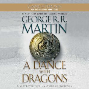 A Dance with Dragons: Game of Thrones, George R. R. Martin