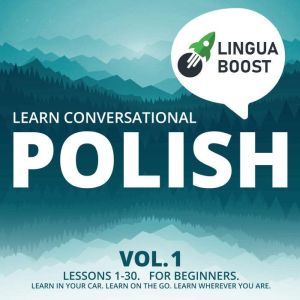 Learn Conversational Polish Vol. 1, LinguaBoost