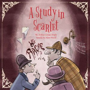 Sherlock Holmes A Study in Scarlet, Alex Woolf