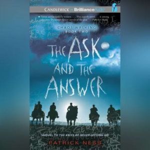 The Ask and the Answer, Patrick Ness