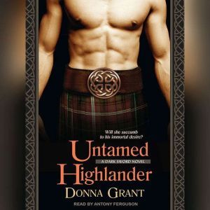 Untamed Highlander, Donna Grant