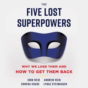 The Five Lost Superpowers, John Reid