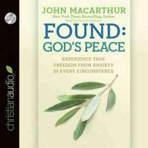 Found Gods Peace, John MacArthur
