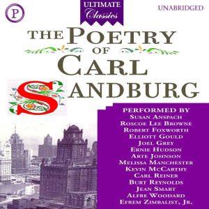 The Poetry of Carl Sandburg, Carl Sandburg
