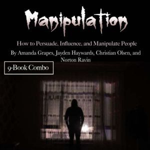 Manipulation, Amanda Grapes