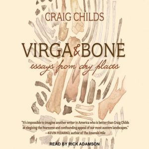 Virga  Bone, Craig Childs